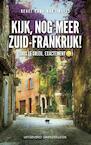 Kijk, nog meer Zuid-Frankrijk! - Renee Vonk-Hagtingius (ISBN 9789461851772)