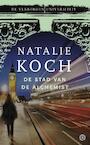 De stad van de alchemist - Natalie Koch (ISBN 9789021406015)