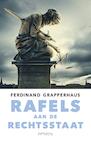 Rafels aan de rechtsstaat (e-Book) - Ferdinand Grapperhaus (ISBN 9789044631791)