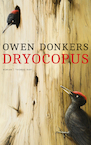 Dryocopus (e-Book) - Owen Donkers (ISBN 9789400406353)