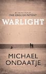 Warlight - Michael Ondaatje (ISBN 9781787330726)