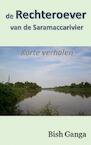 De rechteroever van de Saramaccarivier - Bish Ganga (ISBN 9789402176605)