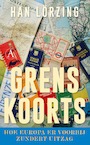 Grenskoorts (e-Book) - Han Lörzing (ISBN 9789025309176)