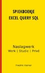 Spiekboekje Excel Query SQL - Fredrik Hamer (ISBN 9789402195170)