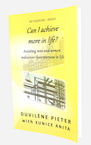 Can I achieve more in life? (e-Book) - Duvilene Pieter, Eunice Anita (ISBN 9789492266170)