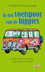 In het voetspoor van de hippies (e-Book) - Willem Oosterbeek (ISBN 9789044542905)