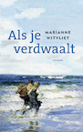 Als je verdwaalt - Marianne Witvliet (ISBN 9789023959595)