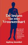 De lessen van mijn vrouwenhart (e-Book) - Ingeborg Boswinkel (ISBN 9789065235039)