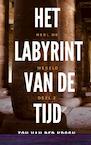 Het Labyrint van de Tijd - Ton van der Kroon (ISBN 9789464054613)