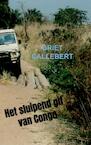 Het sluipend gif van Congo - Griet Callebert (ISBN 9789402165265)