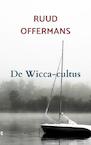De Wicca-cultus - Ruud Offermans (ISBN 9789403600529)