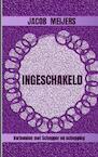 Ingeschakeld - Jacob Meijers (ISBN 9789464059748)