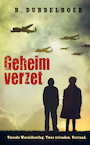 Geheim verzet (e-Book) - B. Dubbelboer (ISBN 9789020631272)
