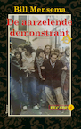 De aarzelende demonstrant - Bill Mensema (ISBN 9789054523963)