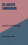 De laatste Limburgers - Ruud Offermans (ISBN 9789403619682)