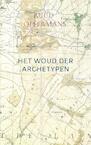 Het Woud der Archetypen - Ruud Offermans (ISBN 9789403622989)
