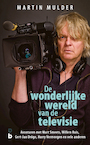 De wonderlijke wereld van de televisie (e-Book) - Martin Mulder (ISBN 9789020630985)