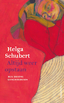 Altijd weer opstaan - Helga Schubert (ISBN 9789493256293)