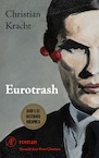 Eurotrash - Christian Kracht (ISBN 9789029545051)