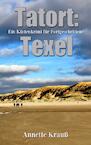 Tatort: Texel - Annette Krauß (ISBN 9789403634074)