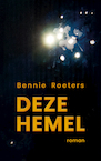 Deze hemel - Bennie Roeters (ISBN 9789054523994)
