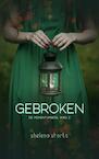 Gebroken - Shelena Shorts (ISBN 9789403642307)