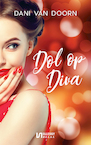 Dol op Diva - Dani van Doorn (ISBN 9789086604555)