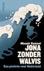 Jona zonder walvis - Mounir Samuel (ISBN 9789046829806)