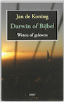 Darwin of Bijbel. Weten of geloven (e-Book) - Jan De Koning (ISBN 9789464627053)