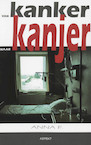 Van kanker naar kanjer (e-Book) - Anna E. (ISBN 9789464625912)