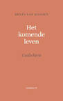 Het komende leven - Renée van Riessen (ISBN 9789491110535)