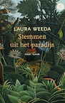 Stemmen uit het paradijs (e-Book) - Laura Weeda (ISBN 9789021460734)