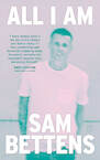 All I Am - Sam Bettens (ISBN 9789493248861)