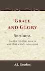 Grace and Glory - A.J. Gordon (ISBN 9789066593015)