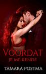 Voordat je me kende - Tamara Postma (ISBN 9789403683706)