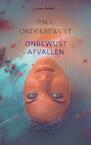 Onbewust Afvallen (e-Book) - Paul Onderbewust (ISBN 9789464802207)