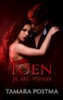 Toen je me vond - Tamara Postma (ISBN 9789403699905)