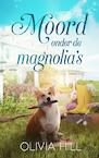 Moord onder de magnolia's - Olivia Hill (ISBN 9789464851397)