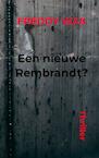 Een nieuwe Rembrandt? - Freddy Was (ISBN 9789464921779)