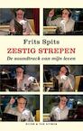Zestig strepen (e-Book) - Frits Spits (ISBN 9789038891842)