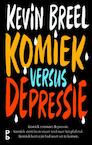 Komiek versus depressie (e-Book) - Kevin Breel (ISBN 9789020633429)