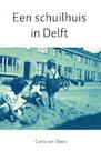 Een schuilhuis in Delft - Carla van Beers (ISBN 9789402160727)