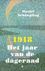 1918 Het jaar van de dageraad (e-Book) - Daniel Schönpflug (ISBN 9789023465959)