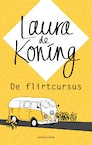 De flirtcursus - Laura de Koning (ISBN 9789026344091)
