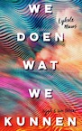 We doen wat we kunnen - Lykele Muus (ISBN 9789038804545)