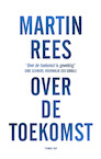Over de toekomst - Martin Rees (ISBN 9789400402737)
