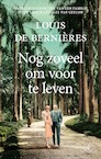 Nog zoveel om voor te leven (e-Book) - Louis de Bernières (ISBN 9789029529945)