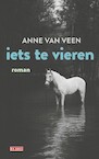 Iets te vieren - Anne van Veen (ISBN 9789044542141)