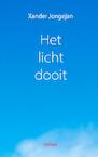 Het licht dooit - Xander Jongejan (ISBN 9789464050530)
