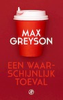 Een waarschijnlijk toeval (e-Book) - Max Greyson (ISBN 9789029543309)